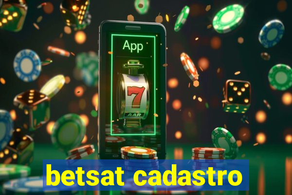 betsat cadastro